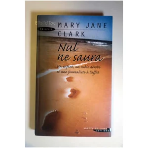 Nul ne saura...Clark Succès du Livre 2007