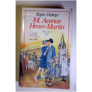 101, Avenue Henri-Martin (La bicyclette ...Deforges  1985