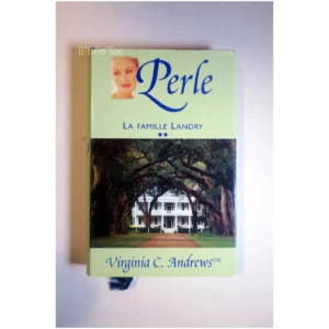 La famille Landry 2 – Perle...Andrews France Loisirs 1997