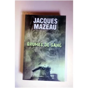 Brumes De Sang...Mazeau France Loisirs 2012