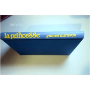 La princesse...Mattsson France Loisirs 1977