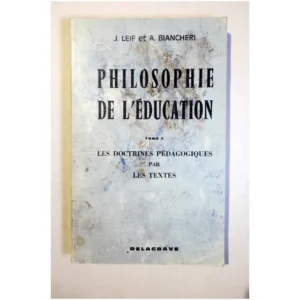 Philosophie de l'éducation T3-Les doctri...Leif Delagrave 1978