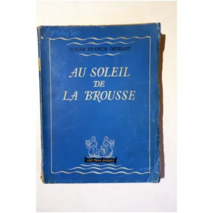 Au Soleil de la Brousse...Didelot Les deux sirènes 1946