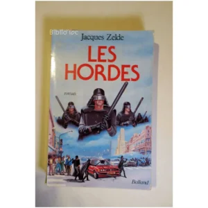 Les Hordes...Zelde Balland 1988