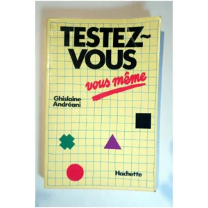Testez-vous vous même...Andréani Hachette 1978