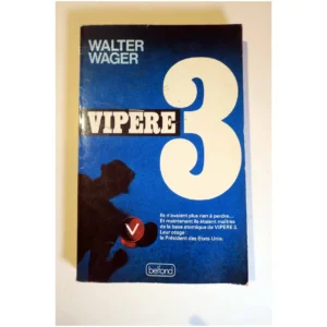 Vipère 3...Wager Belfond 1997