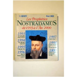 Les Prophéties Nostradamus de 1993 à l'A...Hewitt 1992