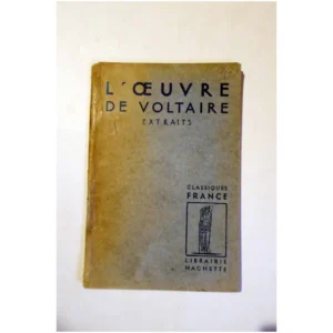L'oeuvre de Voltaire (extraits) présenté...Voltaire Hachette 1946