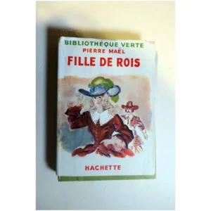 Fille de rois...Maël Hachette 1948
