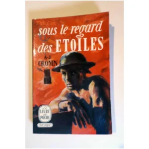 Sous le regard des étoiles...Cronin Le Livre de Poche 1963
