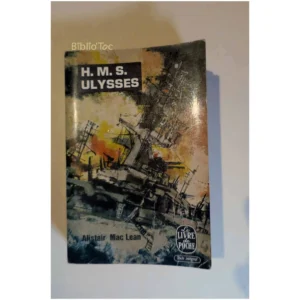 H.M.S. Ulysses...MacLean Le Livre de Poche 1963