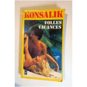Folles vacances...Konsalik Presses Pocket 1979