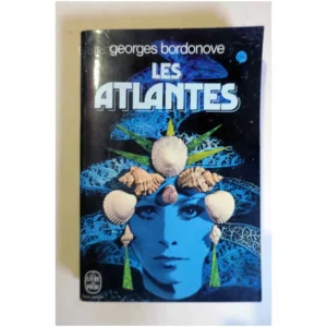 Les Atlantes...Bordonove Le Livre de Poche 1972