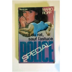 Tout du rat, sauf l'astuce...Ropp Fleuve Noir 1977