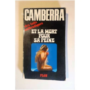 Et la mort pour sa peine...Camberra Plon 1970