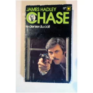 Chase Le denier du colt...Hadley Chase Carré noir 1974