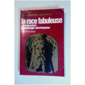 La Race fabuleuse Extra-terrestres et My...Sède (de) J'ai lu 1974