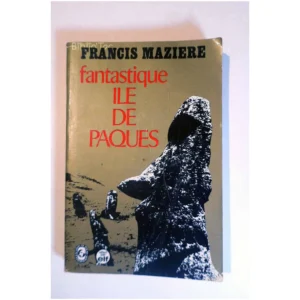 Fantastique île de Pâques...Mazière Le Livre de Poche 1971