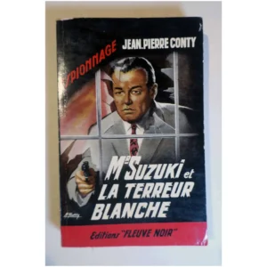 Mr Suzuki et la Terreur Blanche...Conty Fleuve Noir 1963