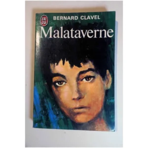 Malataverne...Clavel J'ai lu 1973