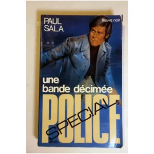 Une bande décimée...Sala Fleuve Noir 1977