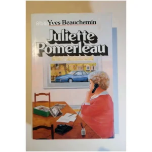 Juliette Pomerleau...Beauchemin France Loisirs 1990