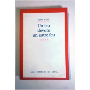 Un feu dévore un autre feu...Bazin Seuil 1978