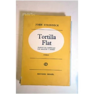 Tortilla Flat...Steinbeck Denoël 1962