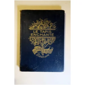 Le Tapis enchanté... Larousse 1953
