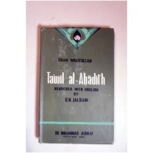 Tawil al-Ahadith rendered into English b...Ashraf Luzac & Company 1973