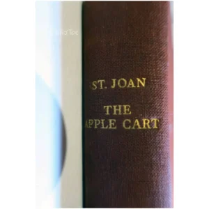 St Joan The Apple cart...Shaw Constable and Co 1932