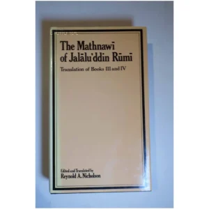The Mathnawï of Jalälu'ddin Rümï Transla... Reynold A. Nicholson 2012