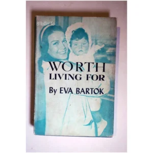 Worth living for...Bartok University Book 1959