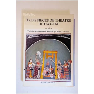 Trois pièces de théâtre de Harsha...Daniélou Buchet/Chastel 1977