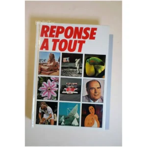 Réponse à tout...Collectif France Loisirs 1980