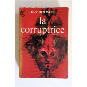 La Corruptrice...Cars (des) J'ai lu 1969
