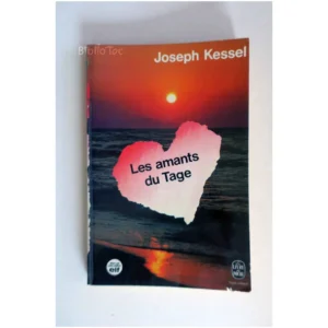 Les amants du Tage...Kessel Le Livre de Poche 1972