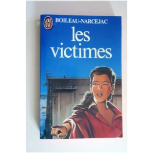 Les victimes...Boileau J'ai lu 1983