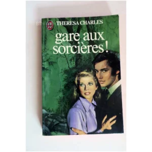 Gare aux sorcières !...Charles J'ai lu 1982
