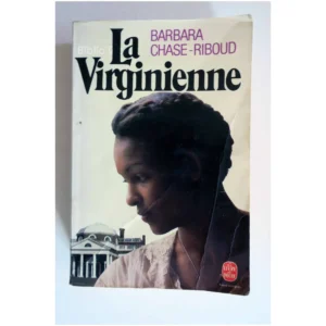 La Virginienne...Chase-Riboud Le Livre de Poche