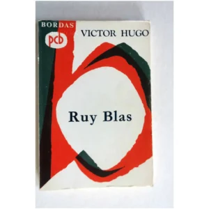 Ruy Blas...Hugo Bordas 1967