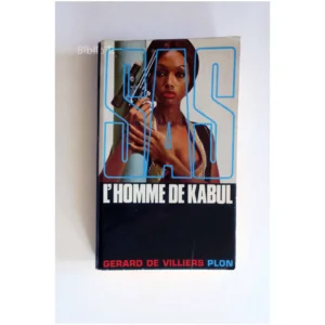 SAS l'homme de Kabul...Villiers (de) Plon 1973