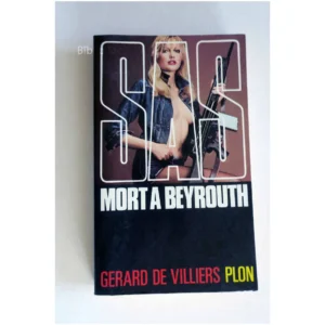 SAS Mort à Beyrouth...Villiers (de) Plon 1974