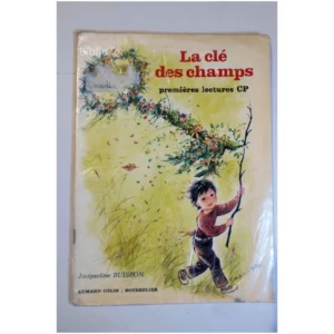 La clé des champs premières lectures CP...Buisson Colin 1982