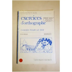 Exercices d'orthographe Cahier pour le C...Bled Hachette 1984