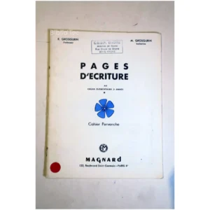 Pages d'écriture au CE2 Cahier pervenche...Grosgurin Magnard 1966
