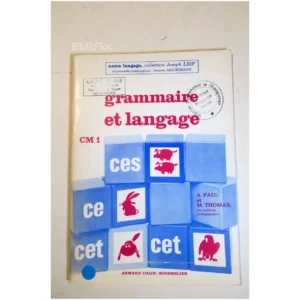 Grammaire et langage CM1...Aeschimann Armand Colin 1975