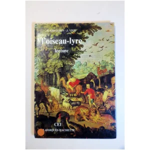 L'oiseau Lyre CE1...Giraudin Hachette 1977