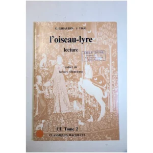 L’oiseau Lyre Cahier de lecture silencie...Giraudin Hachette 1978
