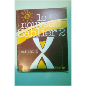 Le nouveau Sablier 2 cahier 2... Hatier 1978